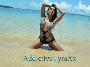 AddictiveTyraXx