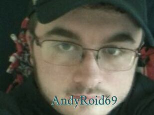 AndyRoid69