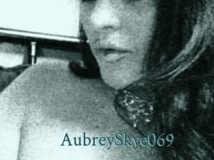 AubreySkye069