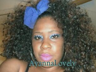 AyannaLovely