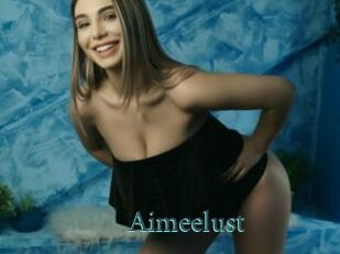 Aimeelust