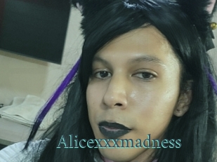 Alicexxxmadness