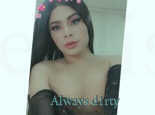 always_d1rty En live show