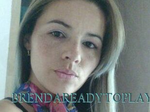 BRENDAREADYTOPLAY