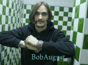 BobAugust