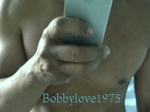 Bobbylove1975