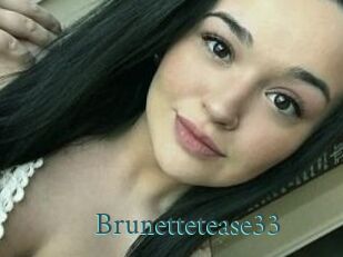 Brunettetease33