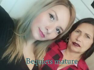 Bequiets_mature