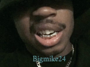 Bigmike24