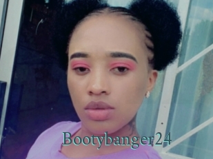 Bootybanger24