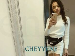 CHEYYENE