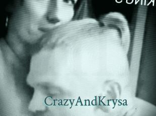 CrazyAndKrysa