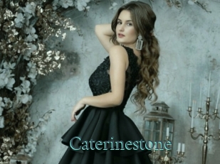 Caterinestone