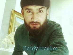 Daady_tronkss