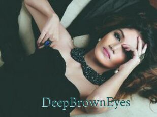 DeepBrownEyes