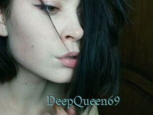 DeepQueen69