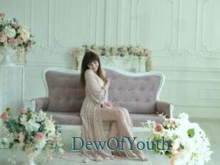 DewOfYouth