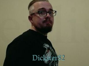 Dickster82