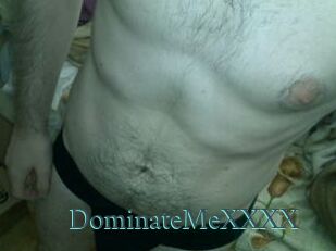 DominateMeXXXX