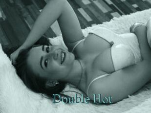 Double_Hot