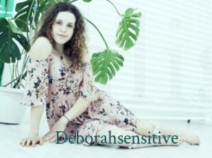 Deborahsensitive