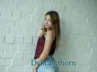 Delicatethorn