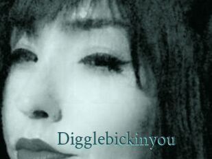 Digglebickinyou