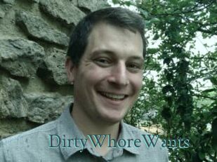 DirtyWhoreWants