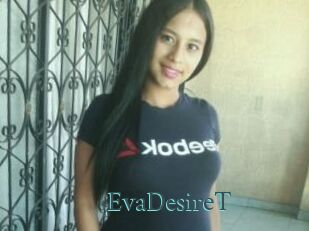 EvaDesireT