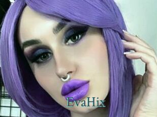 EvaHix En live show