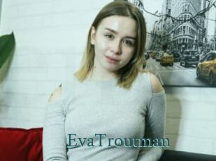 EvaTroutman