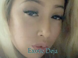 Exotic_Deja