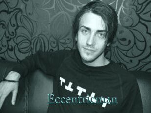 Eccentricman