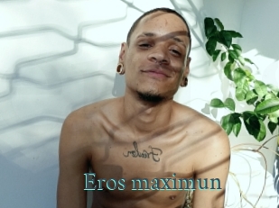 Eros_maximun