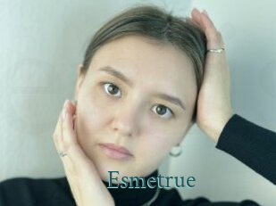 Esmetrue