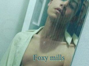 Foxy_mills