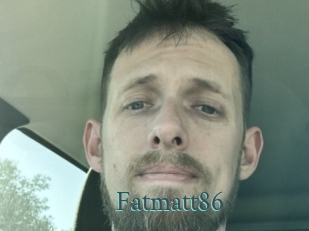 Fatmatt86