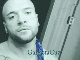GangstaCuz