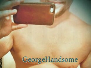 GeorgeHandsome