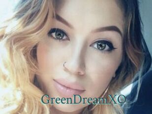 GreenDreamXO