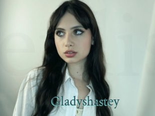 Gladyshastey