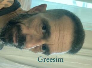 Greesim