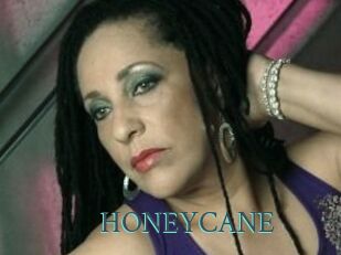 HONEYCANE