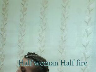 Half_woman_Half_fire