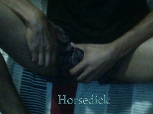 Horsedick