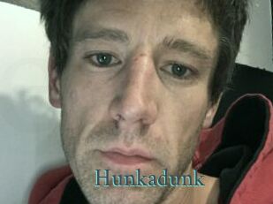 Hunkadunk