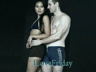 ILoveFriday