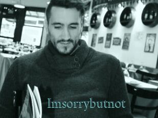 Imsorrybutnot