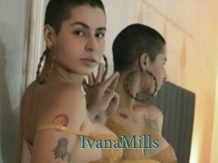 IvanaMills En live show