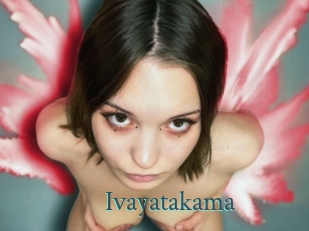 Ivayatakama